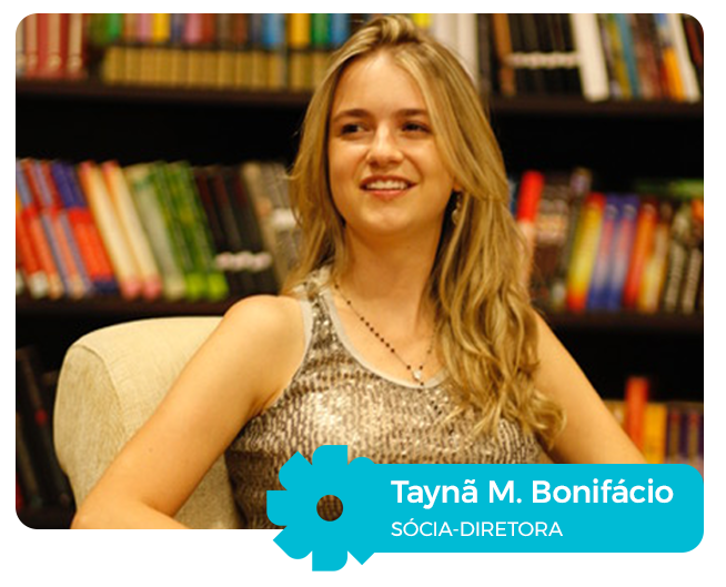 TAYNÃ M. BONIFÁCIO - SÓCIA-DIRETORA